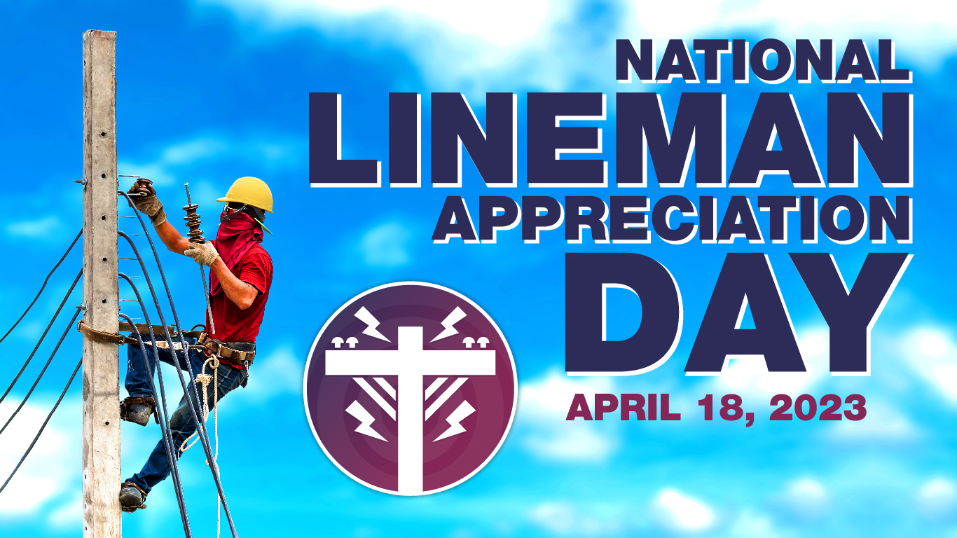 National Lineman Appreciation Day 2024 maia casandra